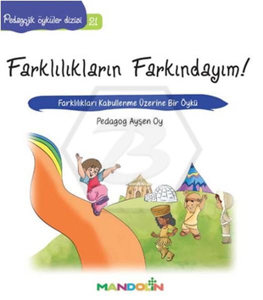 Pedagojik Öyküler Dizisi 21 - Farklılıkların Farkındayım