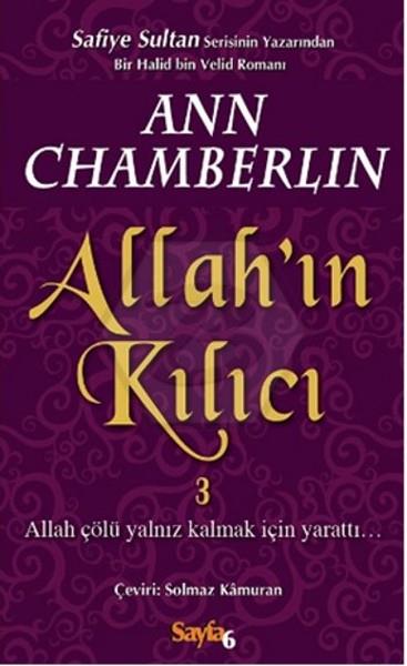 Allahın Kılıcı 3 - Allah Çölü Yalnıız Kalmak İçin Yarattı