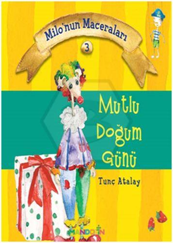 Milonun Maceraları 3 - Mutlu Doğum Günü