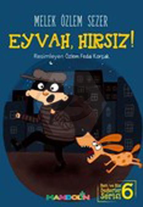 Ben ve Biz Değerler Serisi 6 - Eyvah, Hırsız!