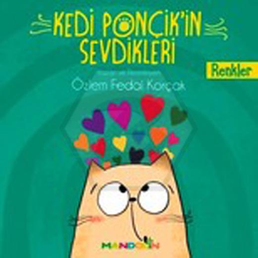 Kedi Ponçikin Sevdikleri- Renkler