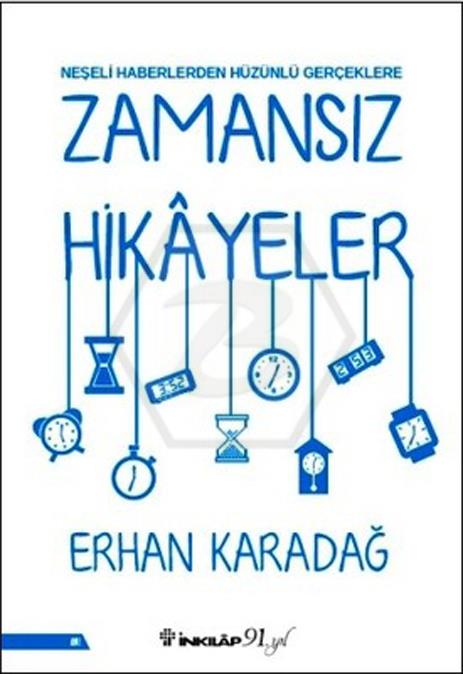 Neşeli Haberlerden Hüzünlü Gerçeklere Zamansız Hikâyeler