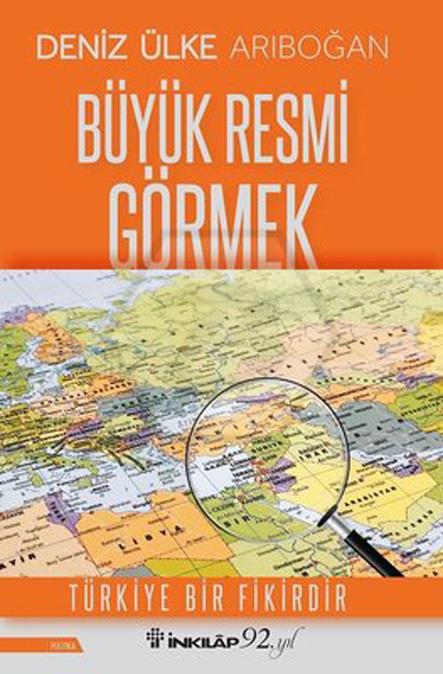 Büyük Resmi Görmek