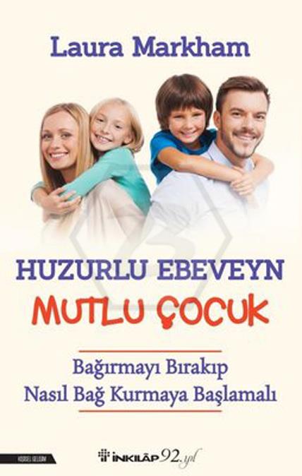 Huzurlu Ebeveyn Mutlu Çocuk