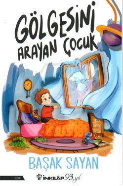 Gölgesini Arayan Çocuk