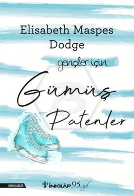 Gümüş Patenler - Gençler İçin ( YENİ KAPAK )