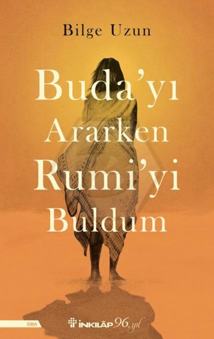 Buda yı Ararken Rumi yi Buldum