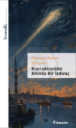 Kuyrukluyıldız Altında Bir İzdivaç - Livaneli Kitaplığı