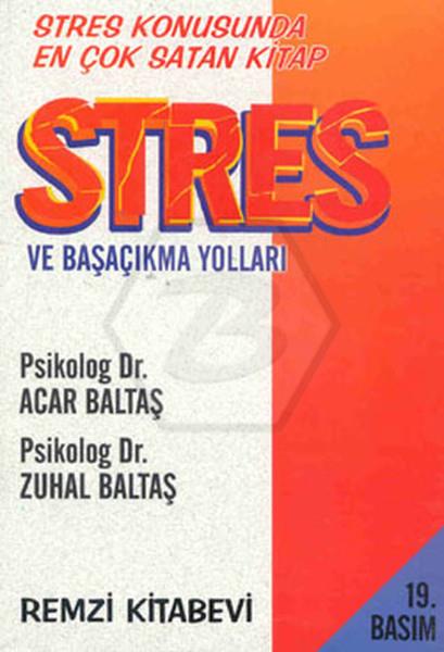 Stres ve Başaçıkma Yolları          