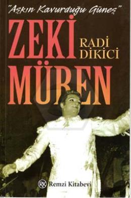 Zeki Müren : Aşkın Kavurduğu Güneş
