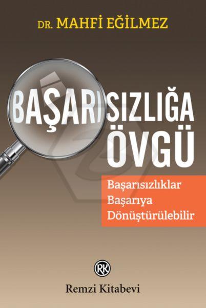 Başarısızlığa Övgü