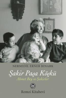 Şakir Paşa Köşkü Ahmet Bey ve Şakirler