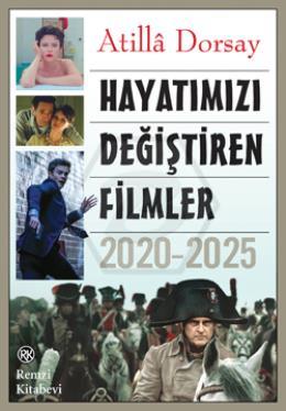 Hayatımızı Değiştiren Filmler 2020 - 2025