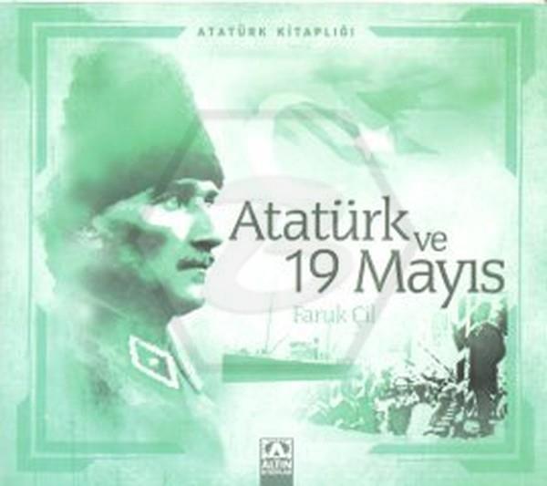 Atatürk Kitaplığı Atatürk Ve 19 Mayıs
