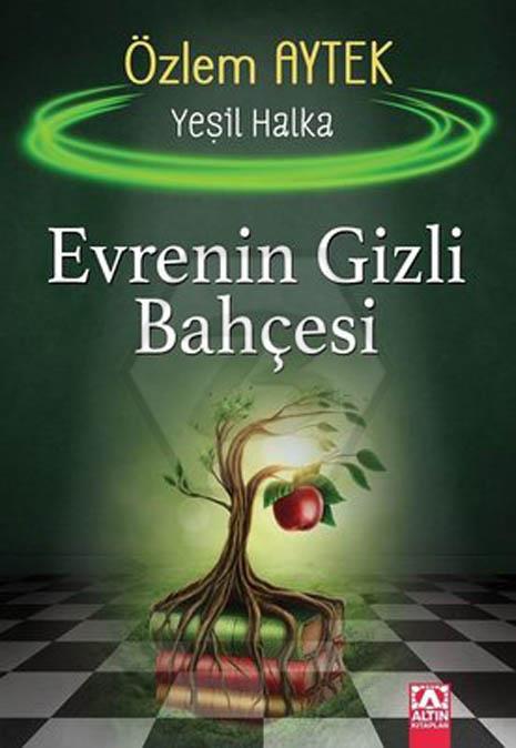 Evrenin Gizli Bahçesi - Yeşil Halka