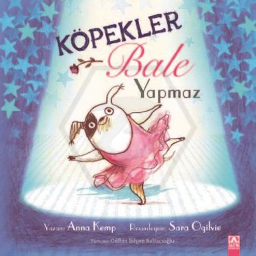 Köpekler Bale Yapmaz