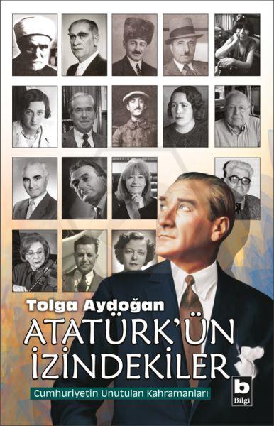 Atatürk’ün İzindekiler