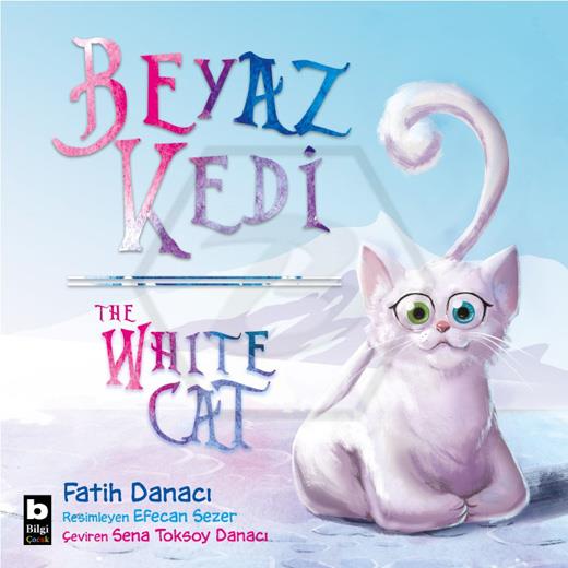 Beyaz Kedi / The Whıte Cat