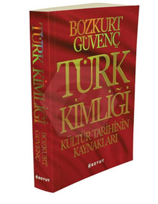 Türk Kimliği - Kültür Tarihinin Kaynakları