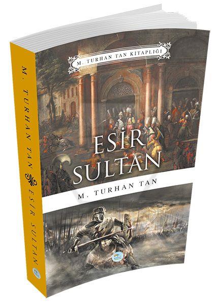 Esir Sultan 