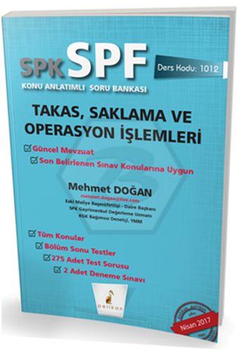 SPK - SPF Takas. Saklama ve Operasyon İşlemleri Konu Anlatımlı Soru Bankası 1012