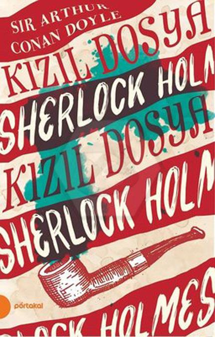 Sherlock Holmes 2- Kızıl Dosya - Portakal Kitap