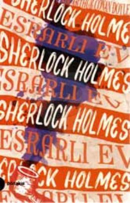 Sherlock Holmes 4- Esrarlı Ev