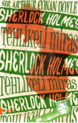 Sherlock Holmes Tehlikeli Miras