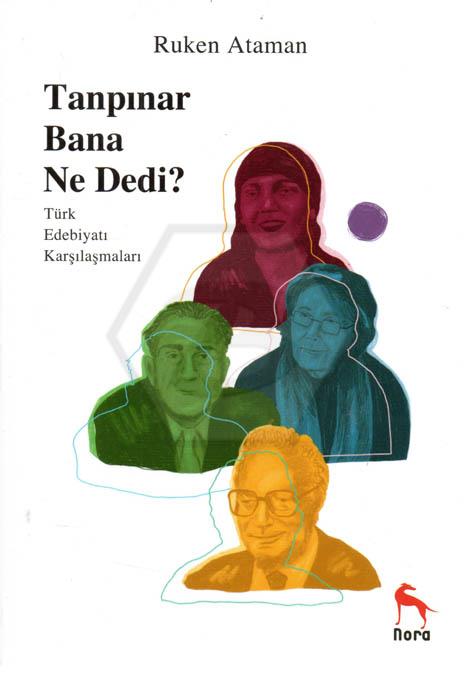 Tanrıpınar Bana Ne Dedi?