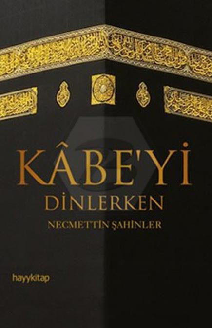 Kabeyi Dinlerken