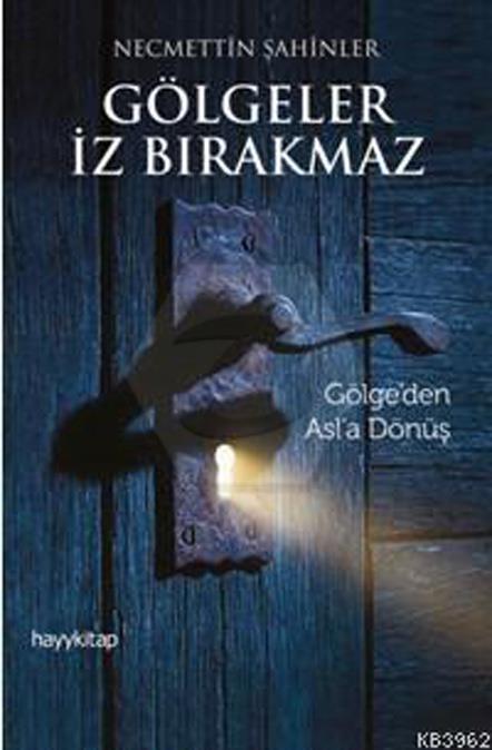 Gölgeler İz Bırakmaz