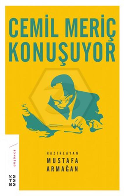 Cemil Meriç Konuşuyor