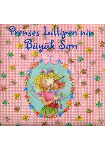 Prenses Liliperi nin Büyük Sırrı (Ciltli)