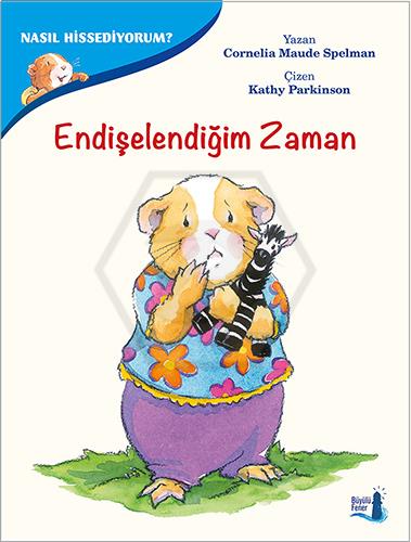 Endişelendiğim Zaman