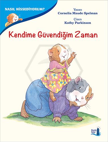 Kendime Güvendiğim Zaman