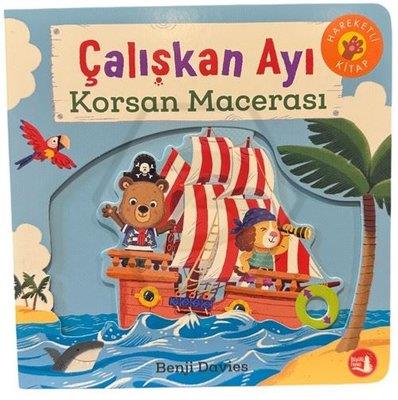 Çalışkan Ayı - Korsan Macerası (Ciltli - Hareketli Kitap)