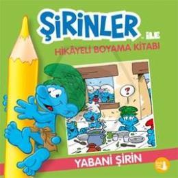 Yabani Şirin- Şirinler İle Hikaye Boyama Kitabı