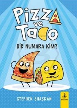Pizza ve Tako Bir Numara Kim?