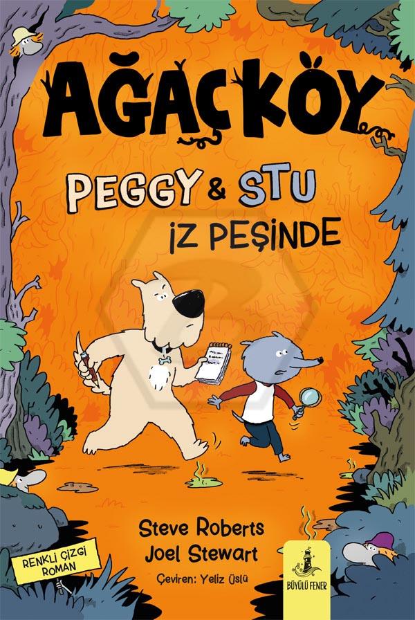 Ağaçköy - Peggy & Stu İz Peşinde