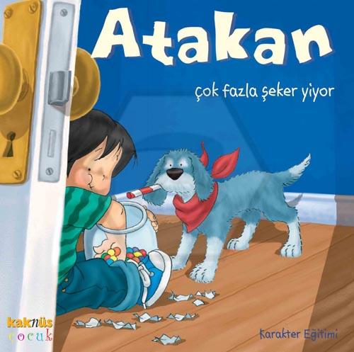 Atakan Çok Fazla Şeker Yiyor