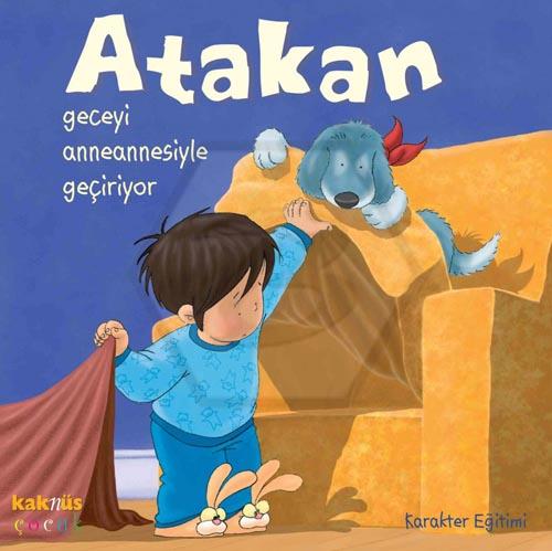 Atakan Geceyi Anneannesiyle Geçiriyor