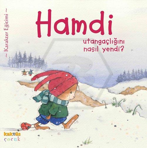 Hamdi Utangaçlığını Nasıl Yendi?