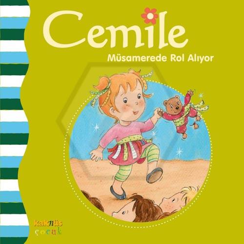 Cemile Müsamerede Rol Alıyor