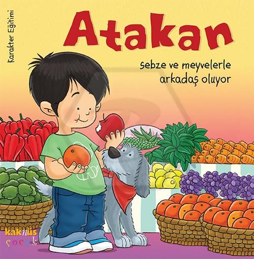 Ciltli Atakan Sebze Ve Meyvelerle Arkadaş Oluyor