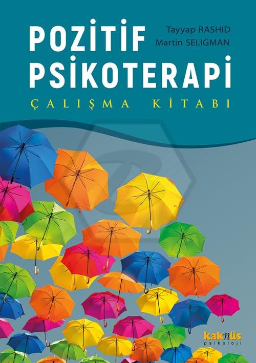 Pozitif Psikoterapi; Çalışma Kitabı