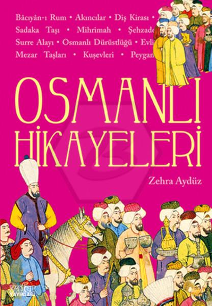 Osmanlı Hikayeleri 1