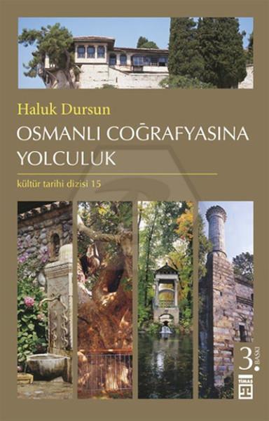 Osmanlı Coğrafyasına Yolculuk