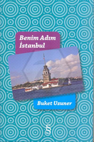 Benim Adım İstanbul (Ciltli)