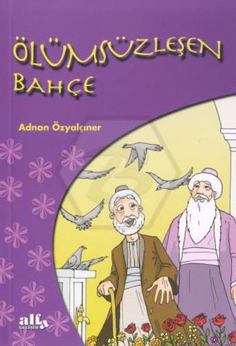 Ölümsüzleşen Bahçe