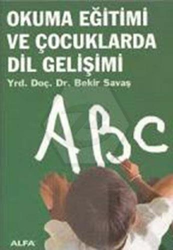 Okuma Eğitimi ve Çocuklarda Dil Gelişimi